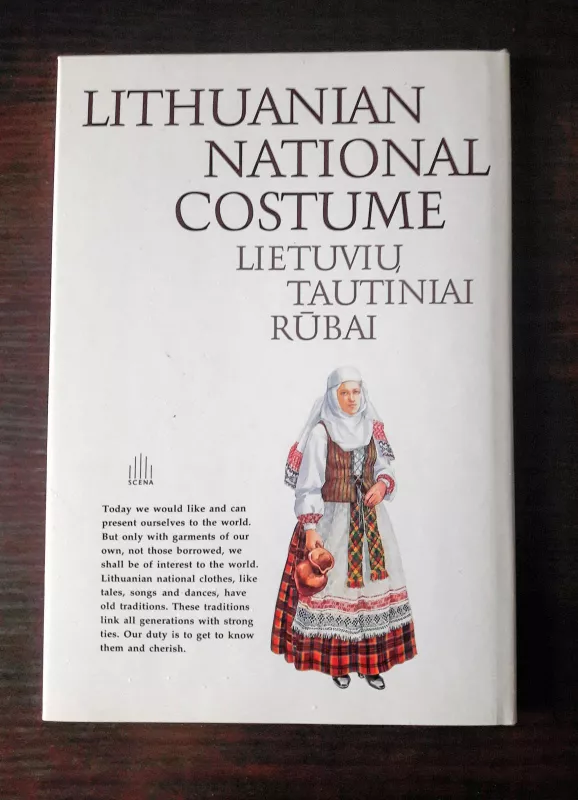 Lietuvių tautiniai rūbai. Lithuanian National Costume - Vida Kulikauskienė, knyga 3