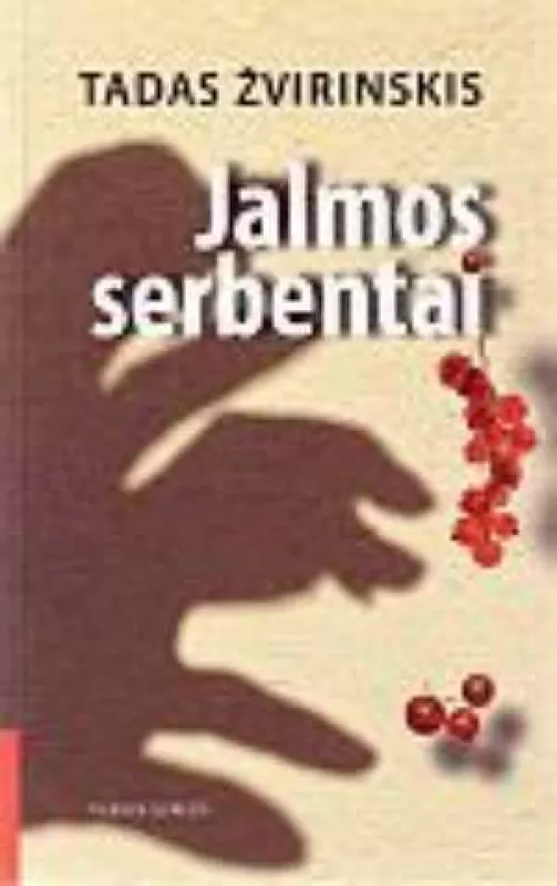 Jalmos serbentai - Tadas Žvirinskis, knyga
