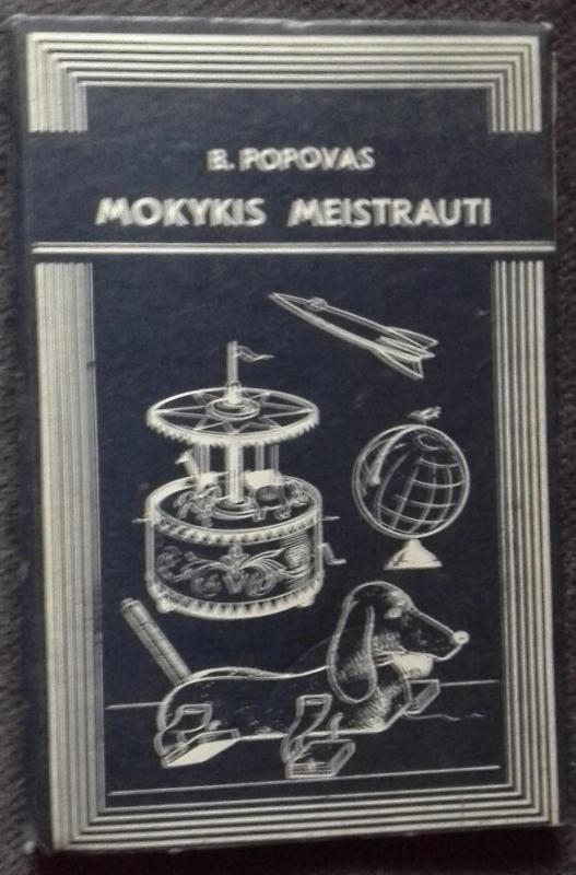 Mokykis meistrauti - B. Popovas, knyga 3
