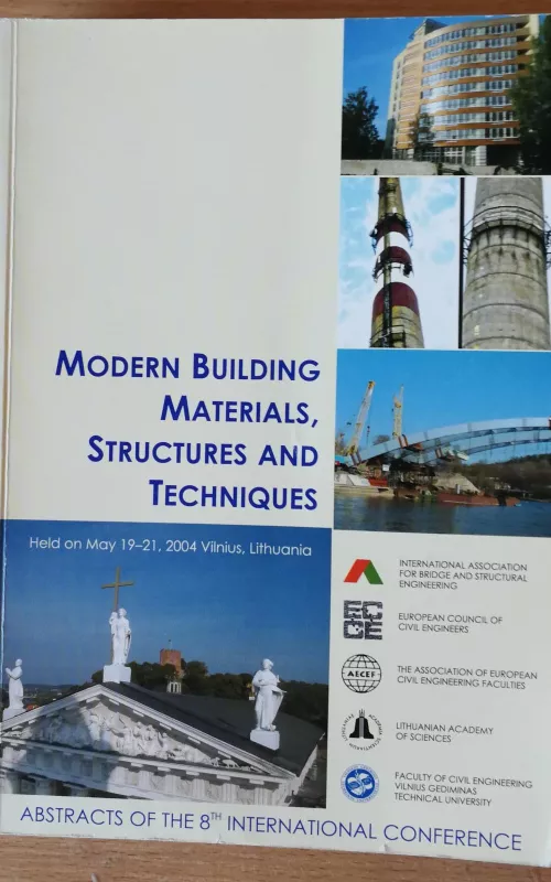 Modern building materials, structures and techniques - Autorių Kolektyvas, knyga