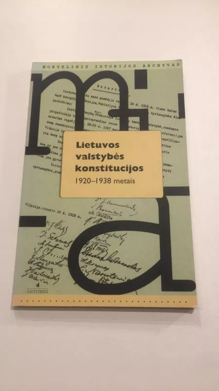 Lietuvos valstybės konstitucijos 1920-1938 metais - Mindaugas Maksimaitis, knyga