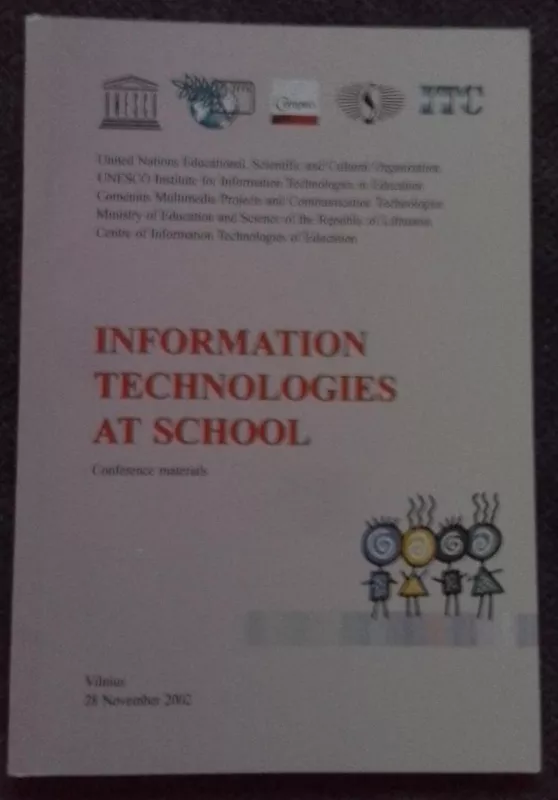 Information Technologies at School - Autorių Kolektyvas, knyga