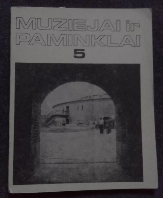 Muziejai ir paminklai (5) - Autorių Kolektyvas, knyga 3