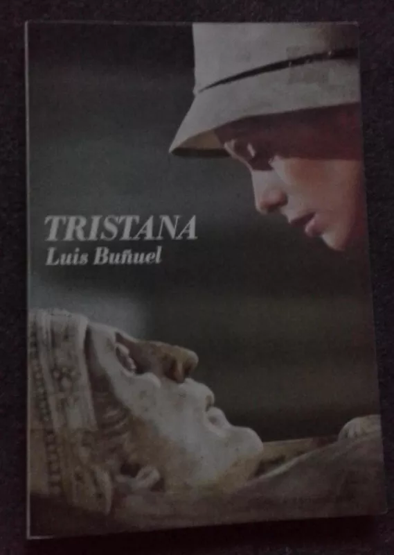 Tristana - Luis Bununel, knyga