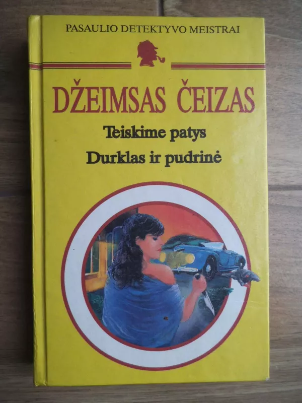 Teiskime patys. Durklas ir pudrine - Džeimsas Čeizas, knyga 3