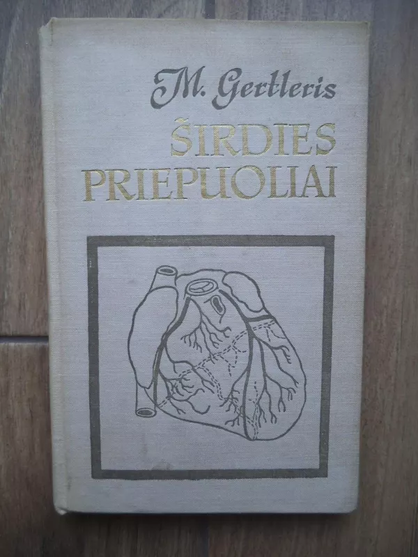 Širdies priepuoliai - M. Gertleris, knyga 3