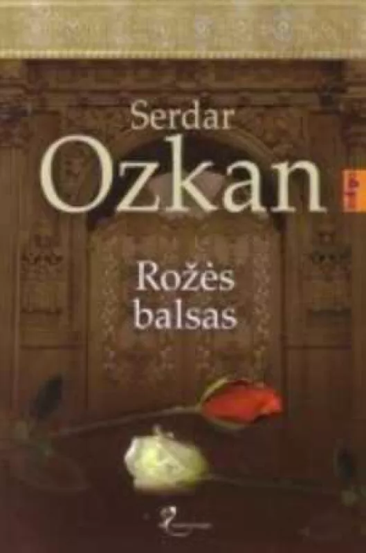 Rožės balsas - Serdan Ozkan, knyga