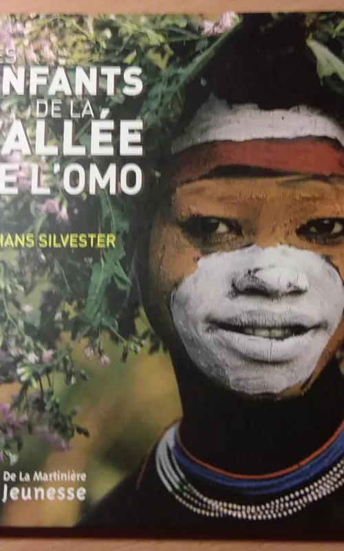 Les enfants de la vallée de l'Omo (French) - Hans Silvester, knyga