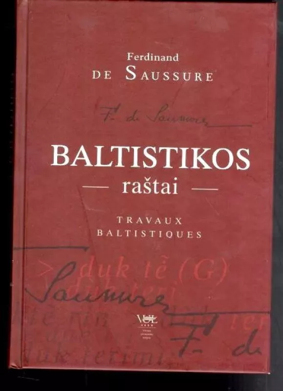 Baltistikos raštai / Travaux baltistiques - Autorių Kolektyvas, knyga