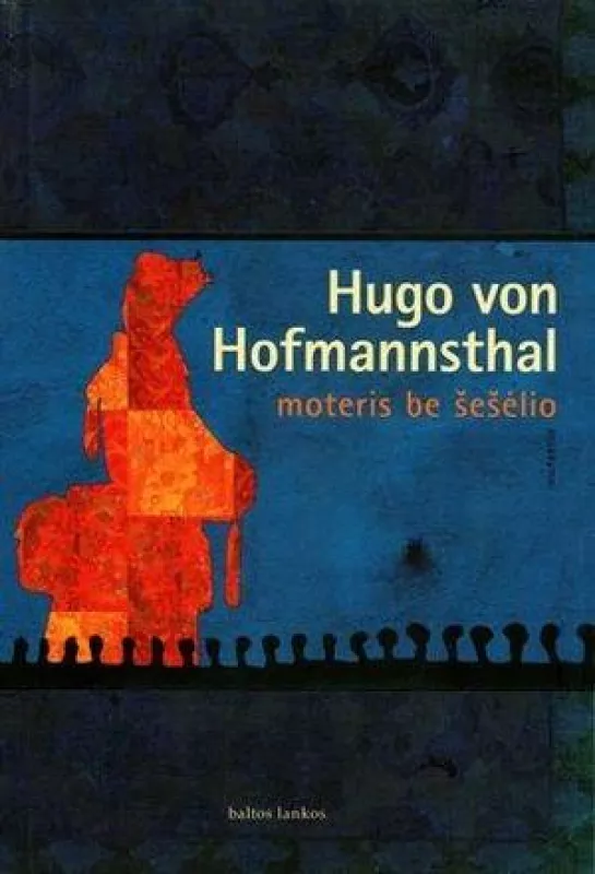 Moteris be šešėlio - Hugo von Hofmannsthal, knyga
