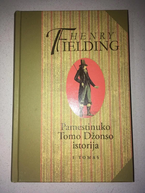 Pamestinuko Tomo Džonso istorija (I tomas) - Henry Fielding, knyga