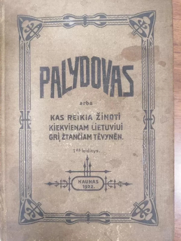 Palydovas arba ką reikia žinoti kiekvienam lietuviui grįžtančiam tėvynėn - Autorių Kolektyvas, knyga