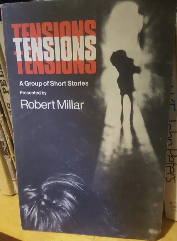 Tensions: A Group of Short Stories - Robert Millar, knyga