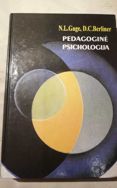 Pedagogine psichologija - N.L. Gage, D.C.  Berliner, knyga