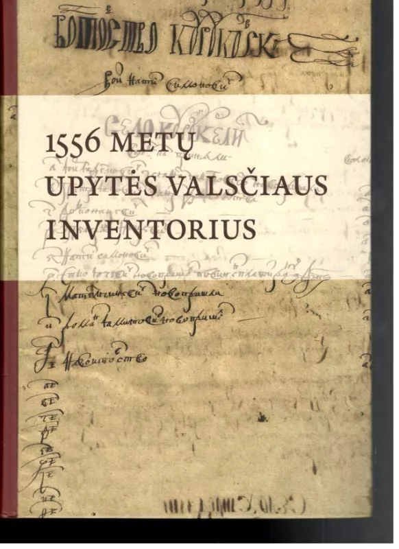 1556 metų Upytės valsčiaus inventorius - Algimantas Kaminskas, knyga