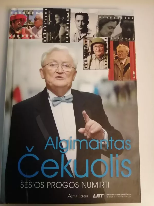Šešios progos numirti - Algimantas Čekuolis, knyga 2