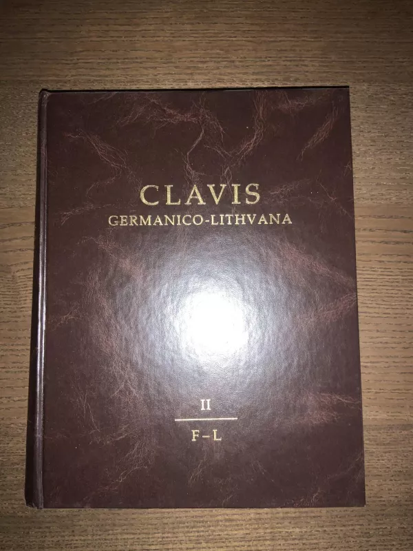 Clavis II dalis F-L - Autorių Kolektyvas, knyga