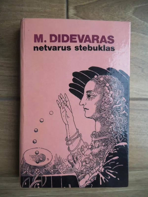 Netvarus stebuklas - M. Didevaras, knyga 3