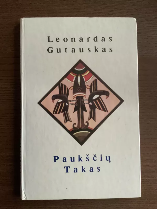 L.Gutauskas Paukščių takas,1986 m - Leonardas Gutauskas, knyga