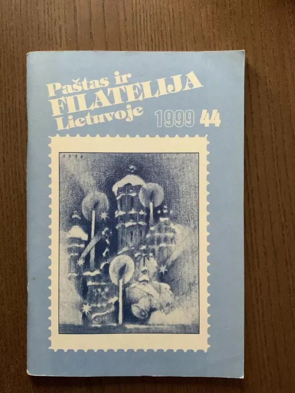 Paštas ir filatelija Lietuvoje - Autorių Kolektyvas, knyga