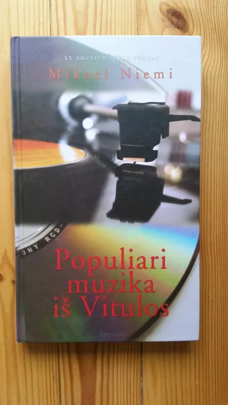 Populiari muzika iš Vitulos - Mikael Niemi, knyga 3