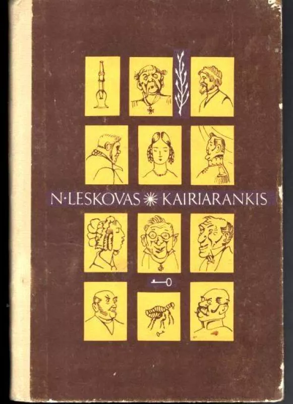 KAIRIARANKIS - N. Leskovas, knyga 3