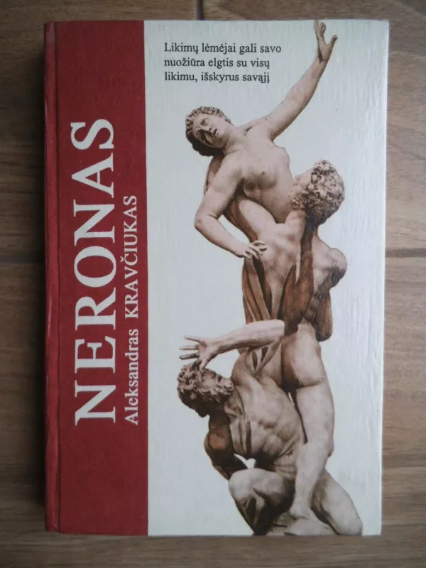 Neronas - Aleksandras Kravčiukas, knyga 3