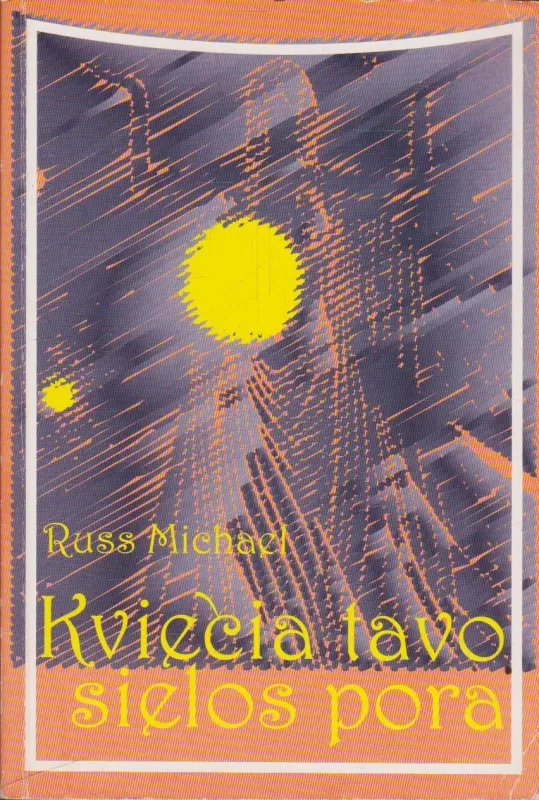 Kviečia tavo sielos pora - Russ Michael, knyga