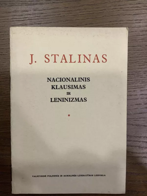 Nacionalinis klausimas ir leninizmas - J. Stalinas, knyga