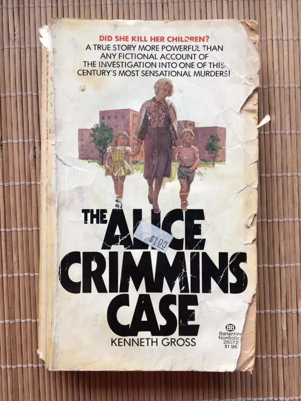 The Alice Crimmins case - Kenneth Gross, knyga
