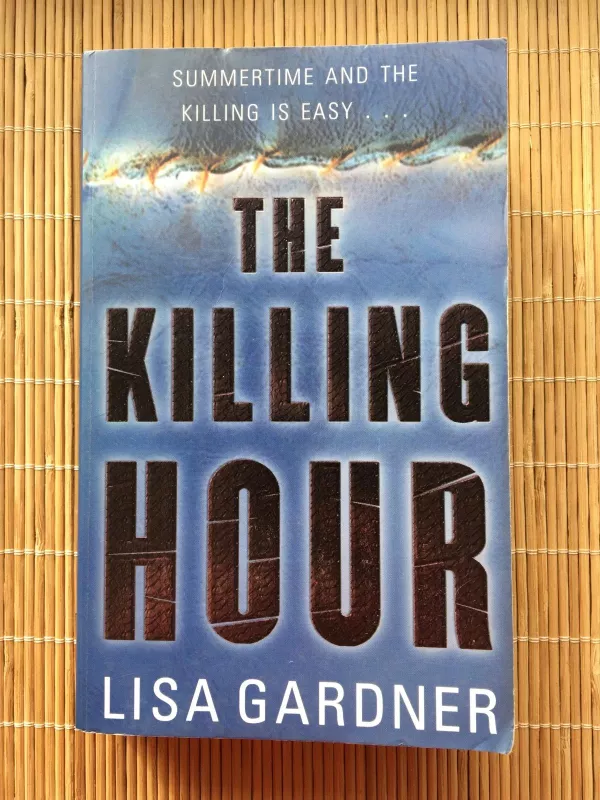 The killing hour - Lisa Gardner, knyga