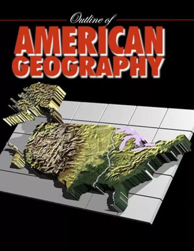 Outline of American Geography: Regional Landscapes of the United States - Autorių Kolektyvas, knyga