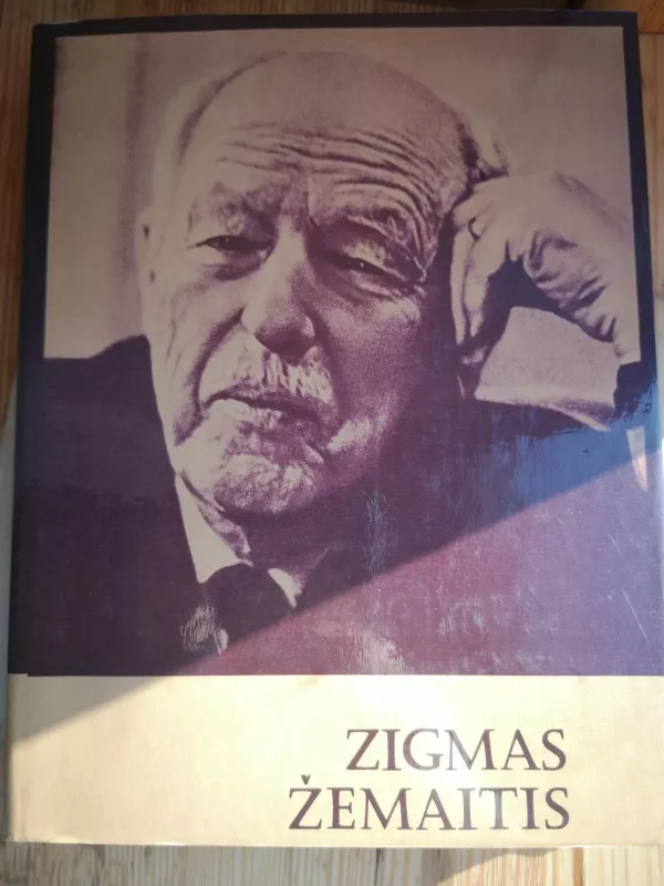Zigmas Žemaitis - Autorių Kolektyvas, knyga