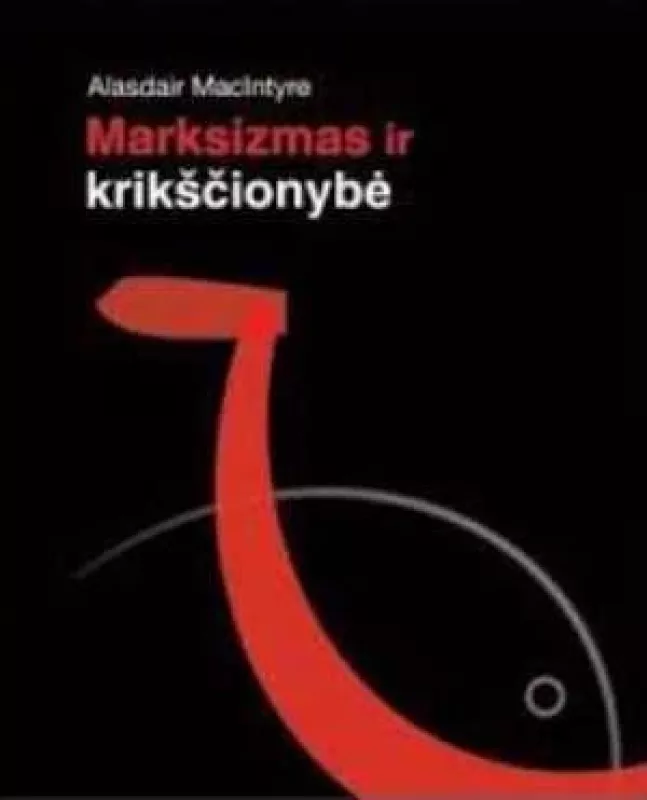Marksizmas ir krikščionybė - Maclntyre Alasdair, knyga