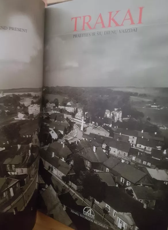 Trakai: praeities ir šių dienų vaizdai - Vytautas Lisauskas, knyga