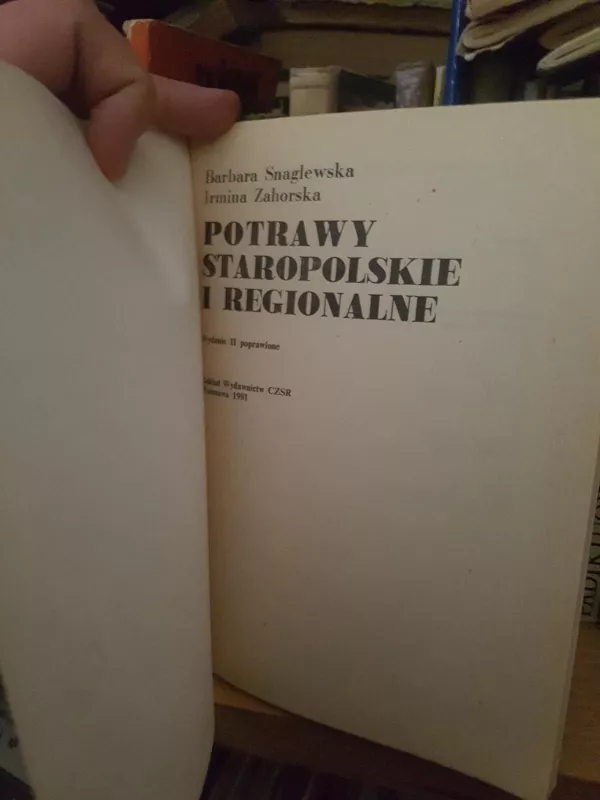 Potrawy staropolskie i regionalne - Barbara Snagleweska, knyga