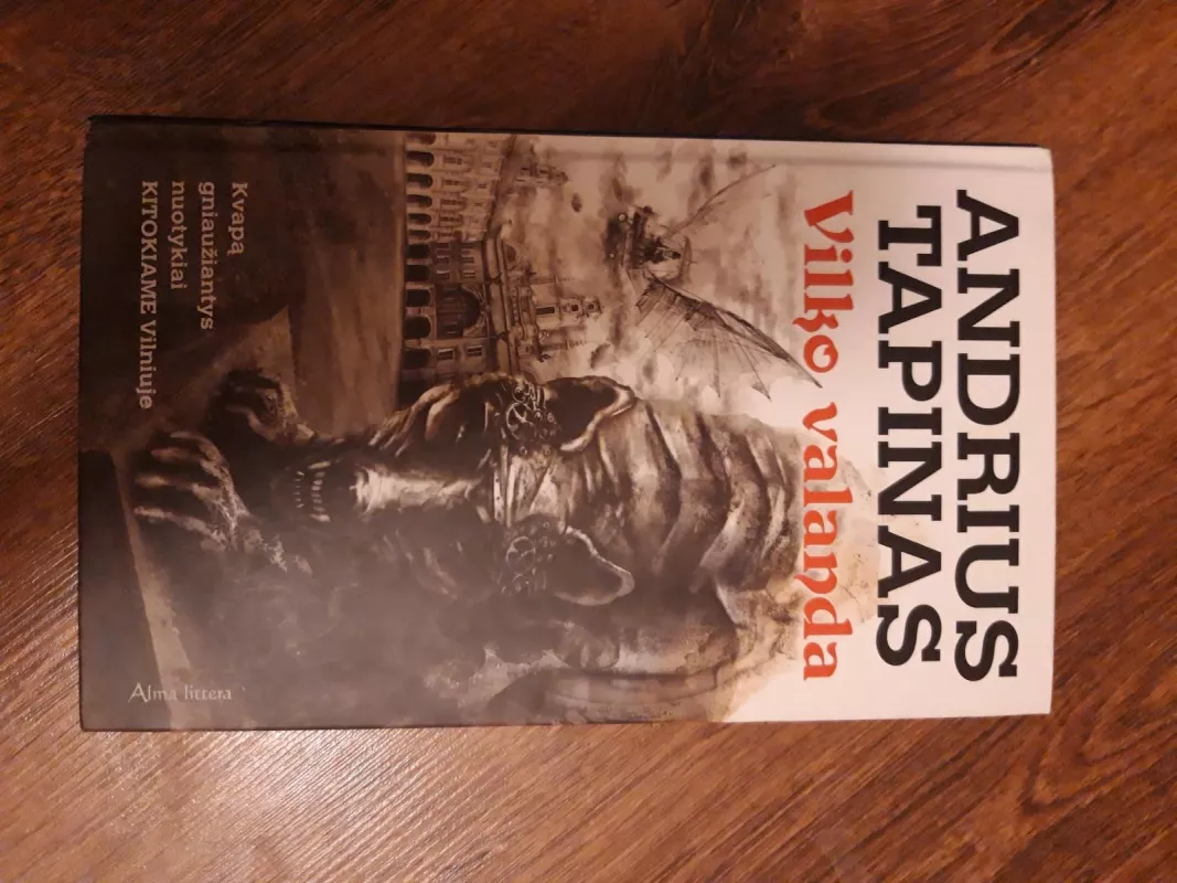 Vilko valanda - TAPINAS ANDRIUS, knyga