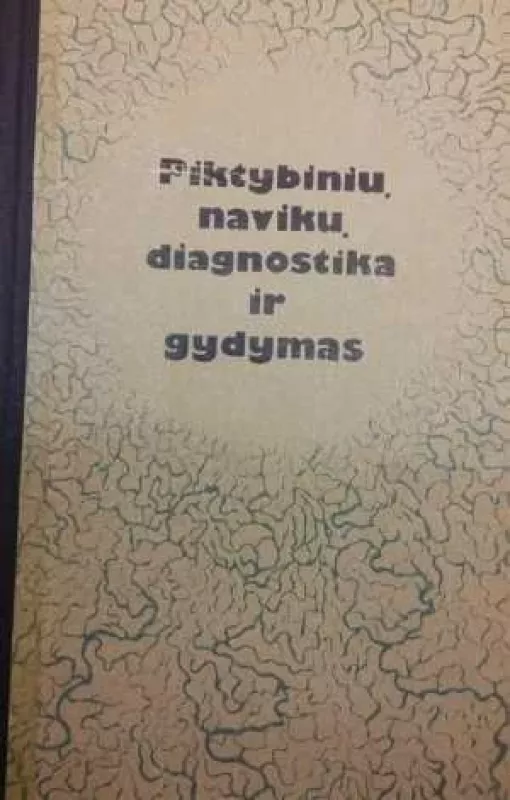 Piktybinių navikų diagnostika ir gydymas - A. Telyčėnas ir kiti, knyga