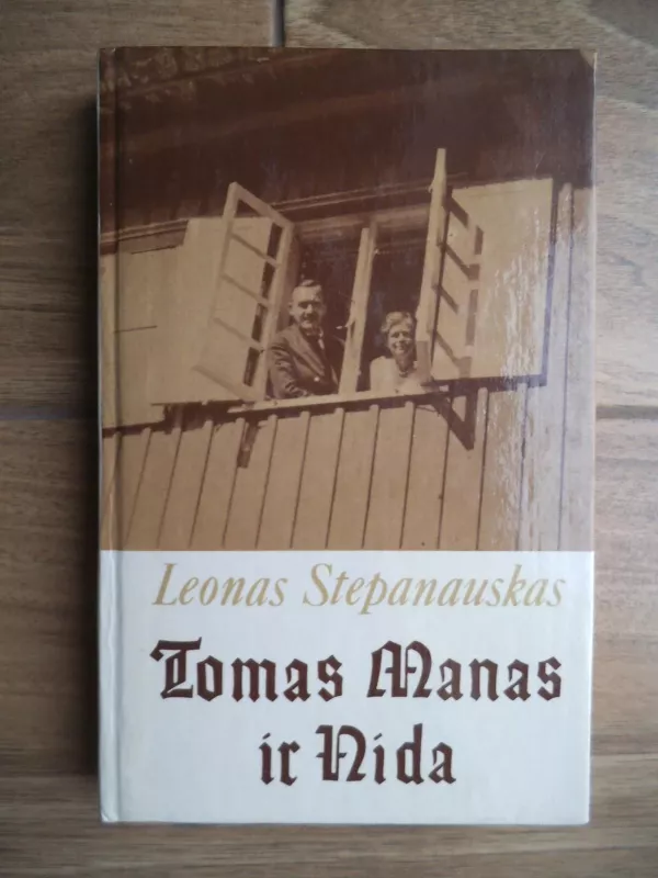 Tomas Manas ir Nida - Leonas Stepanauskas, knyga 3
