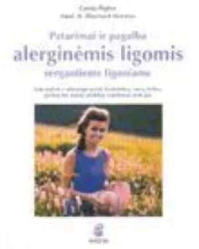 Patarimai ir pagalba alerginėmis ligomis sergantiems ligoniams - Gerda Pighin, Eberhard  Wormer, knyga