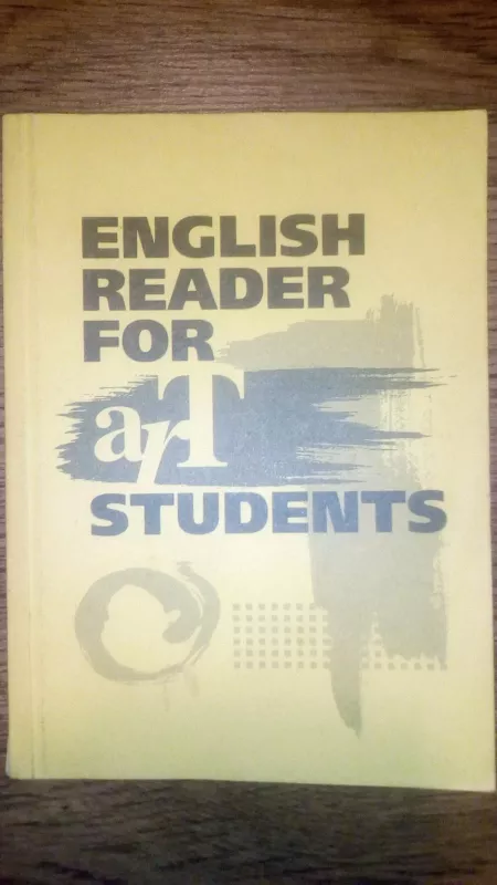 english reader for art students-anglų kalbos skaitiniai - Autorių Kolektyvas, knyga