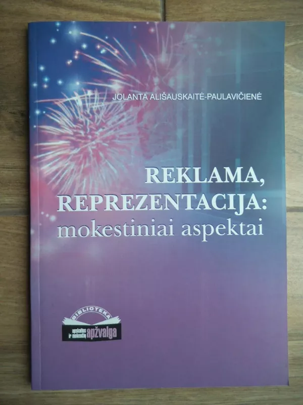 Reklama, reprezentacija: mokestiniai aspektai - Autorių Kolektyvas, knyga 3