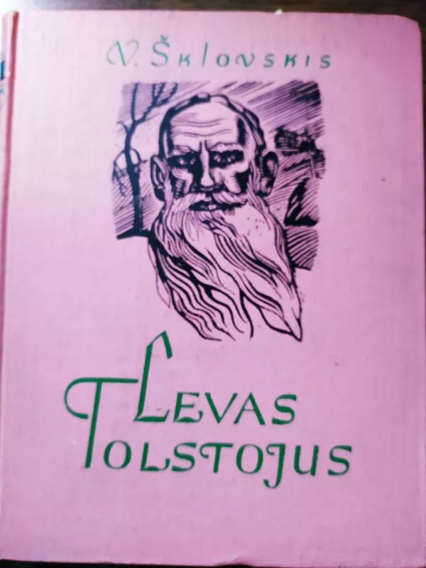 Levas Tolstojus - V. Šklovskis, knyga 2