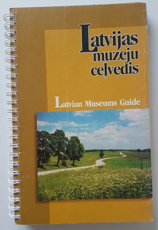 Latvijas muzeju celvedis - Inta Bušmane, knyga 3