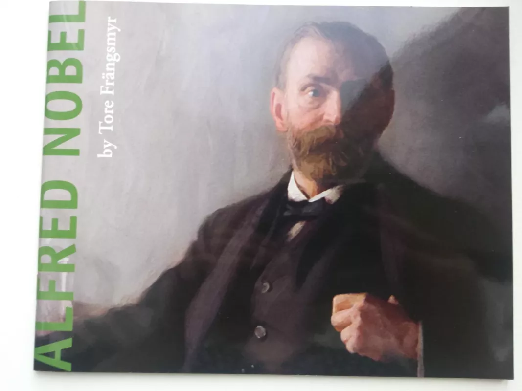 Alfred Nobel - Tore Frangsmyr, knyga