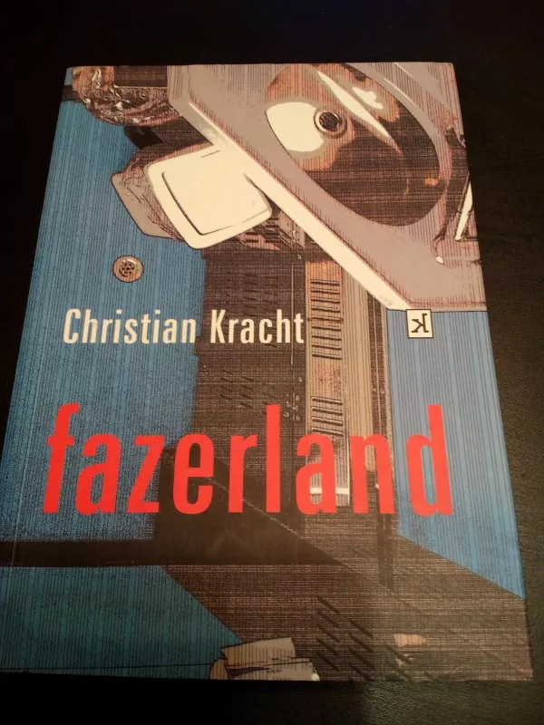 Fazerland - Christian Kracht, knyga 2
