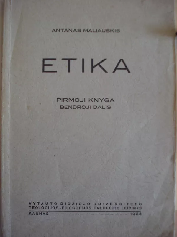 Etika - Antanas Maliauskis, knyga