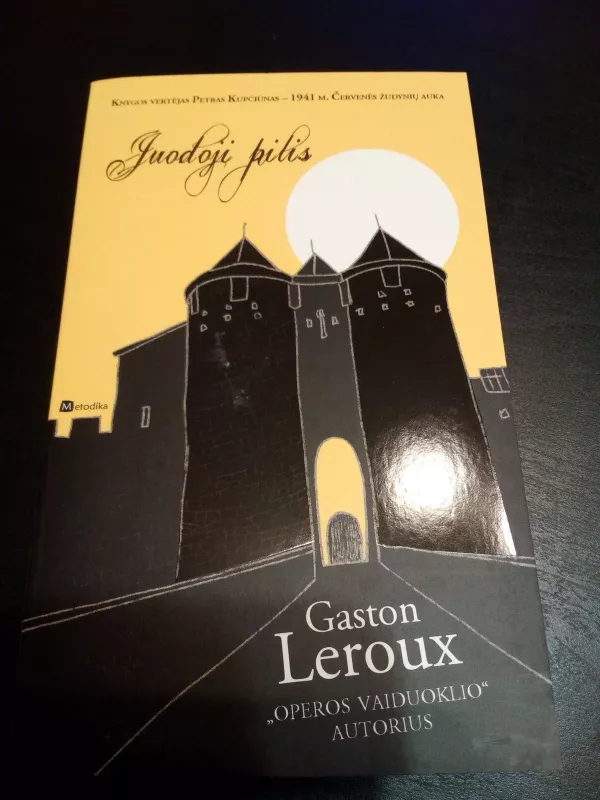 Juodoji pilis - Gaston Leroux, knyga 4