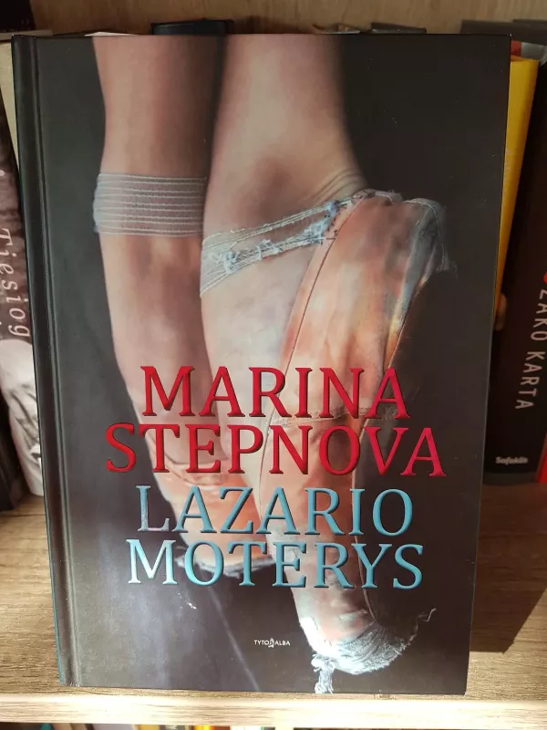 Lazario moterys - Marina Stepnova, knyga