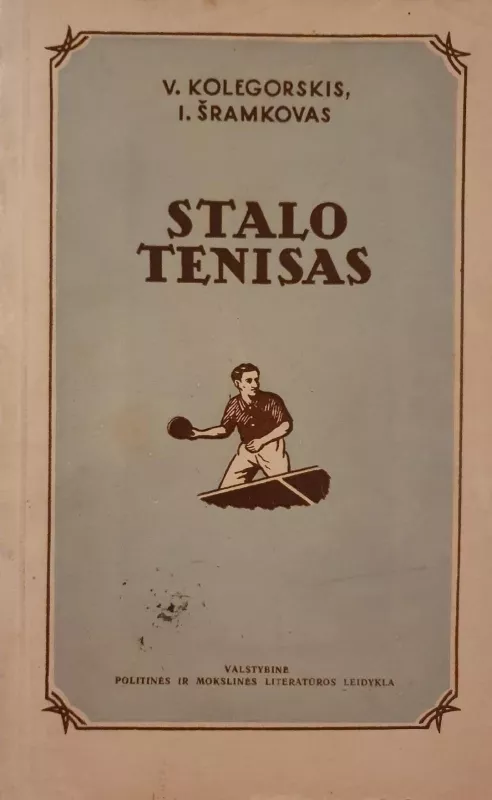Stalo tenisas - V. Kolegorskis, knyga